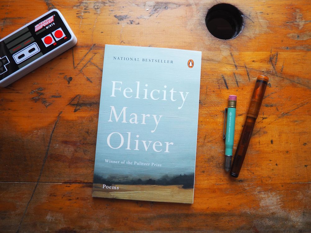 Felicity by Mary Oliver