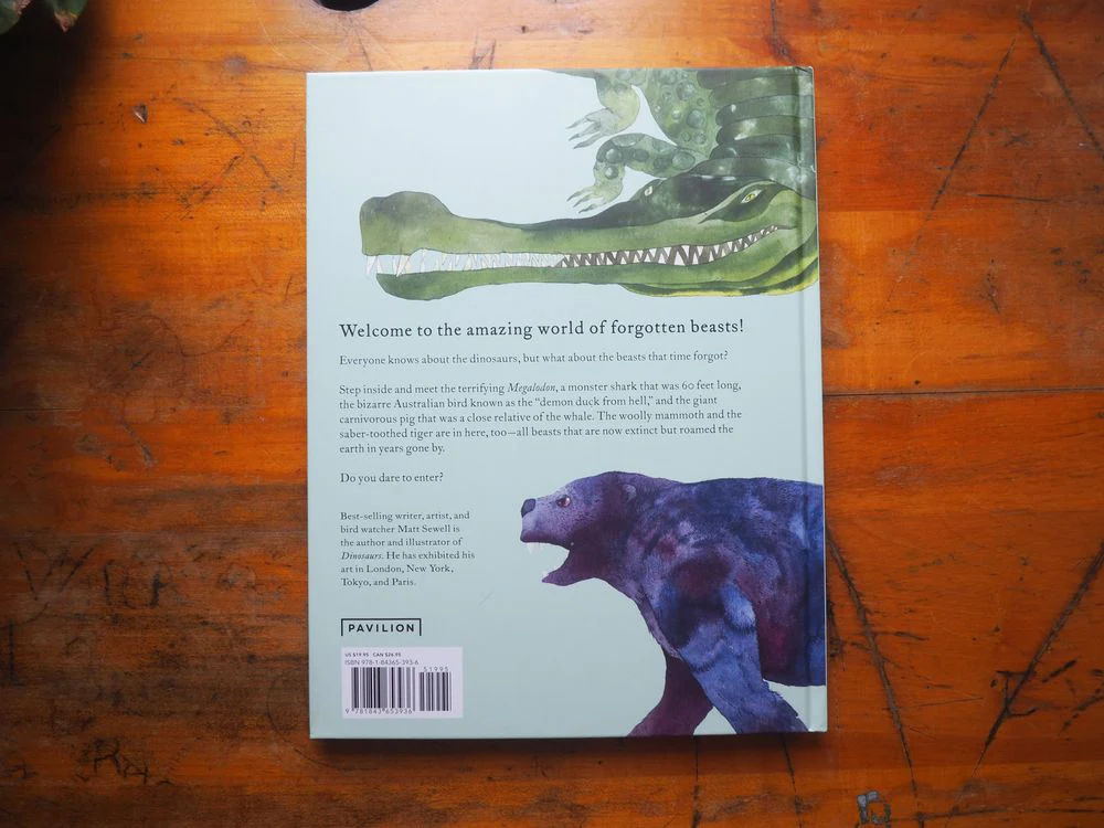 Forgotten Beasts: Amazing Creatures that Once Roamed the Earth by Matt Sewell - Image 2