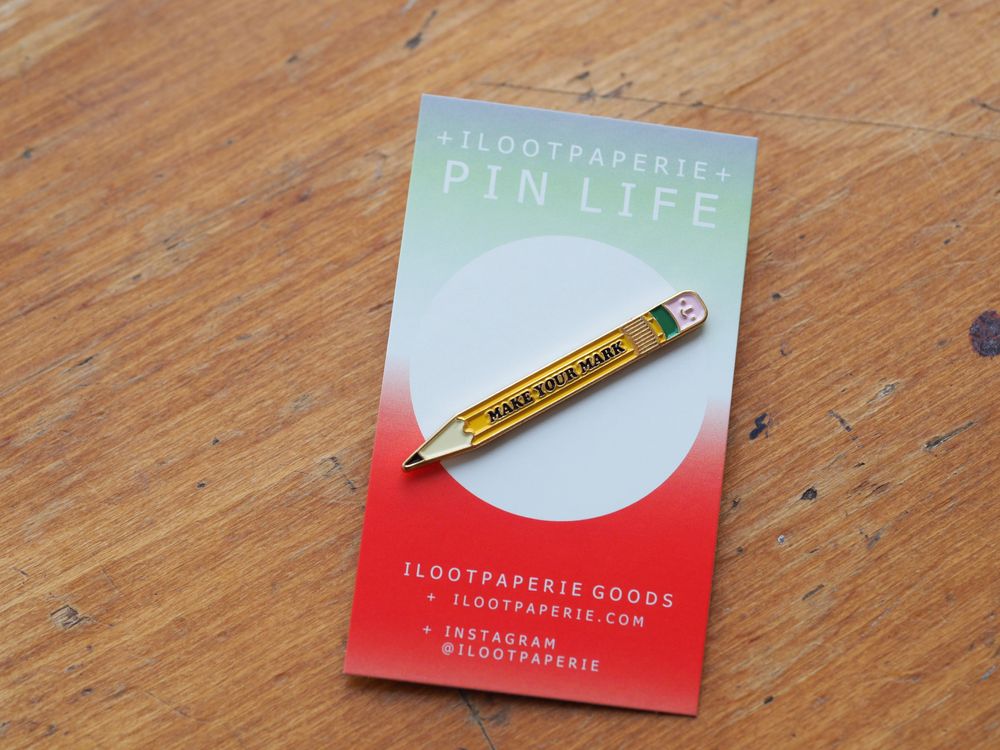 ILOOTPAPERIE - Enamel Pin - Make Your Mark No. 2 Pencil