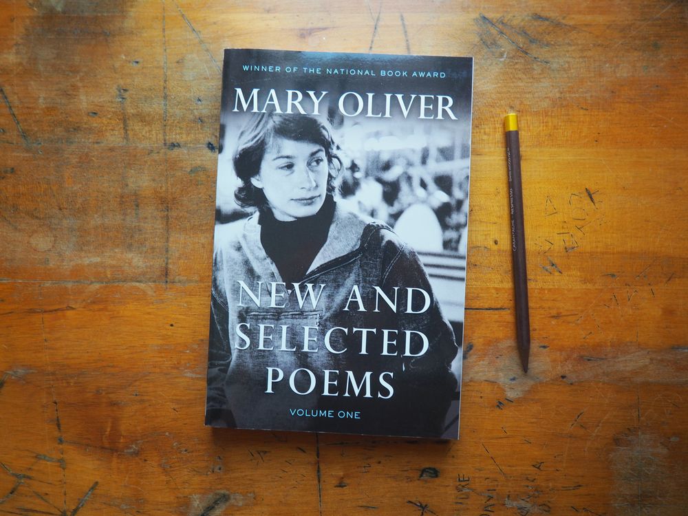 New and Selected Poems, Volume One of Mary Oliver