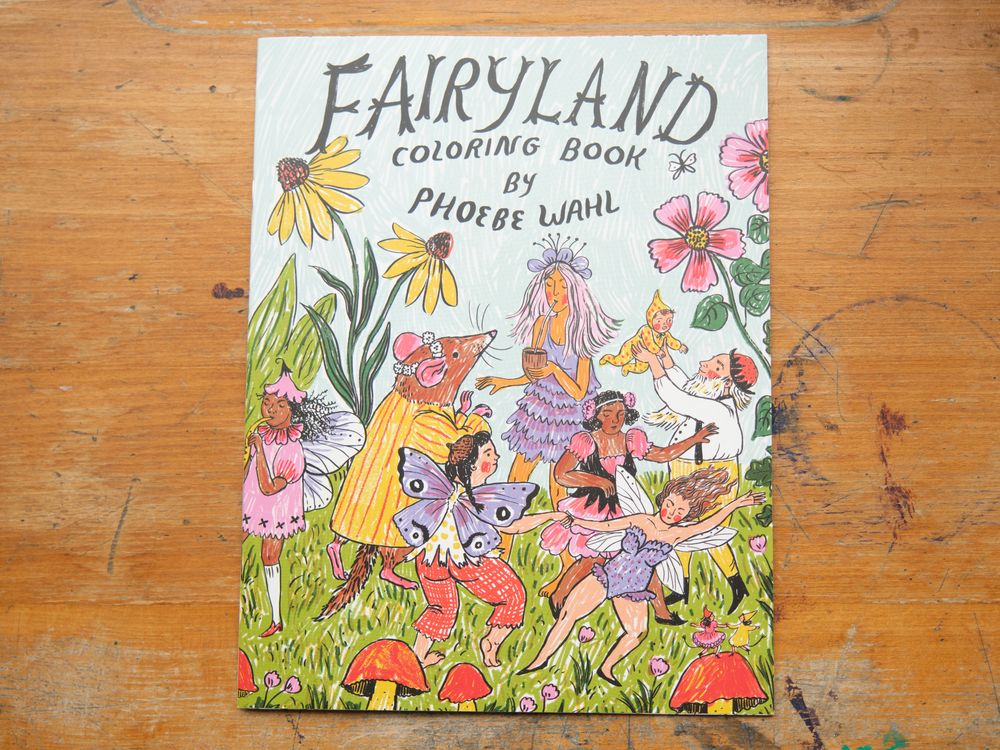 Phoebe Wahl - Coloring Book - Fairyland