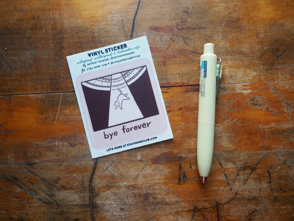 Stay Home Club - Vinyl Sticker - Bye Forever (UFO Cat)