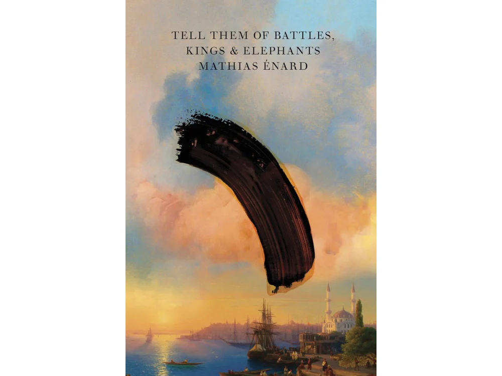 Tell Them of Battles, Kings, and Elephants by Mathias Ănard