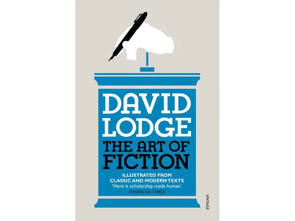 The Art of Fiction by David Lodge