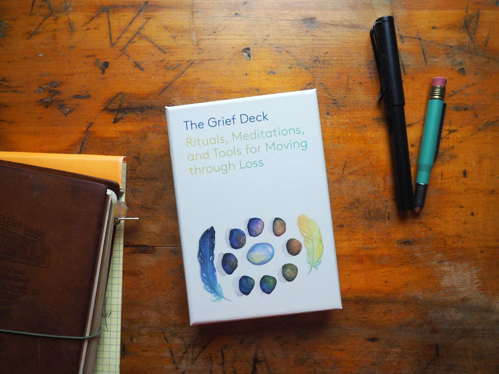 The Grief Deck: Rituals, Meditations, and Tools for Moving through Loss