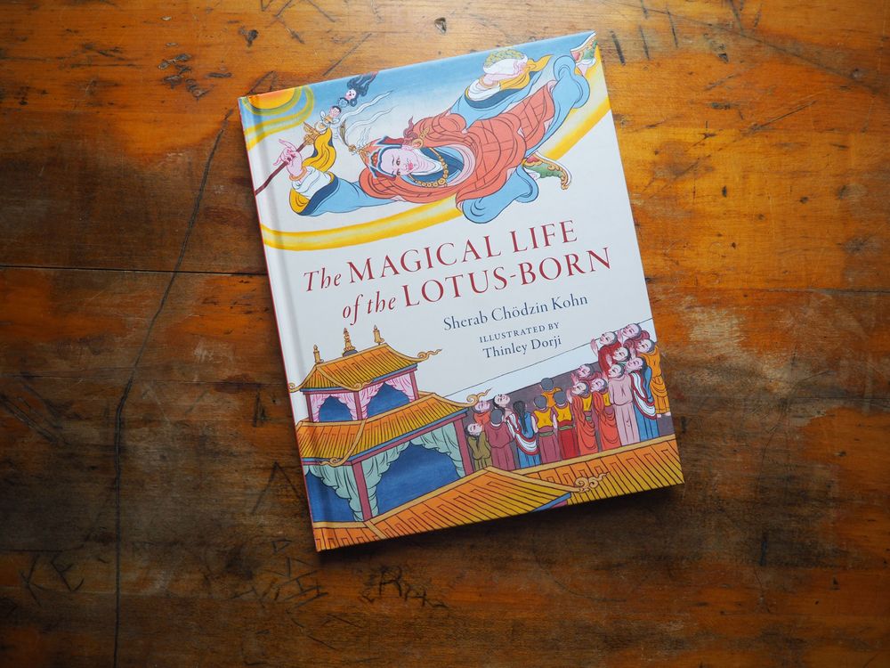 The Magical Life of the Lotus-Born by Sherab Chodzin Kohn
