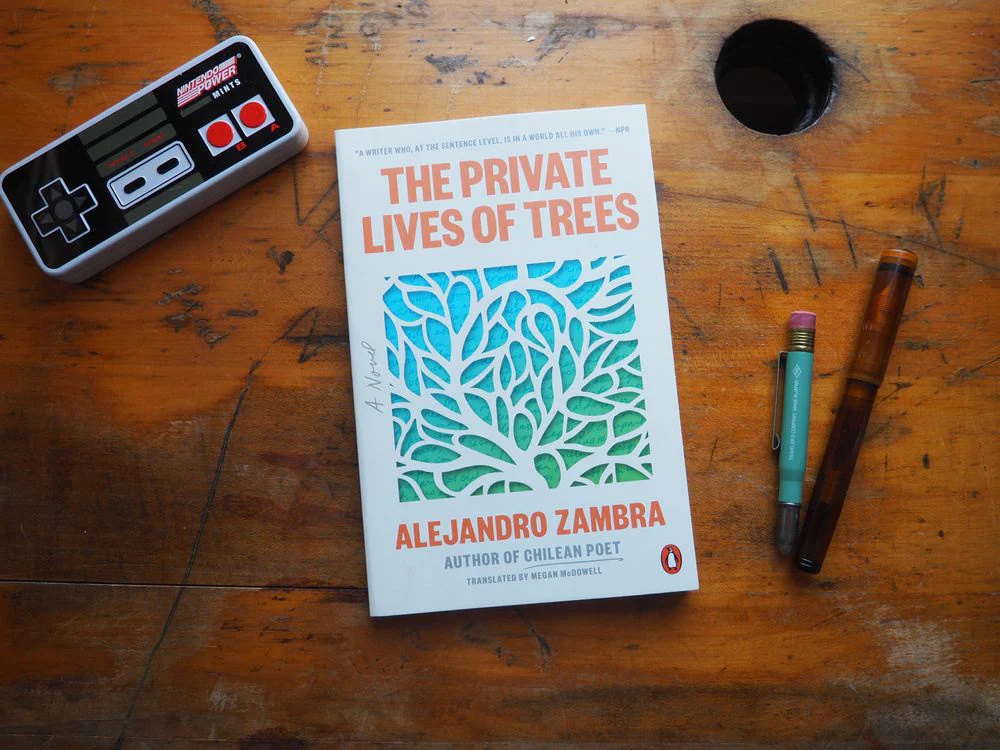 The Private Lives of Trees by Alejandro Zambra