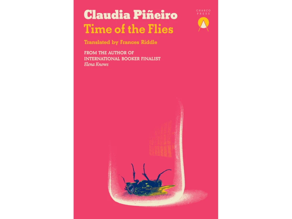 Time of the Flies by Claudia Piñeiro