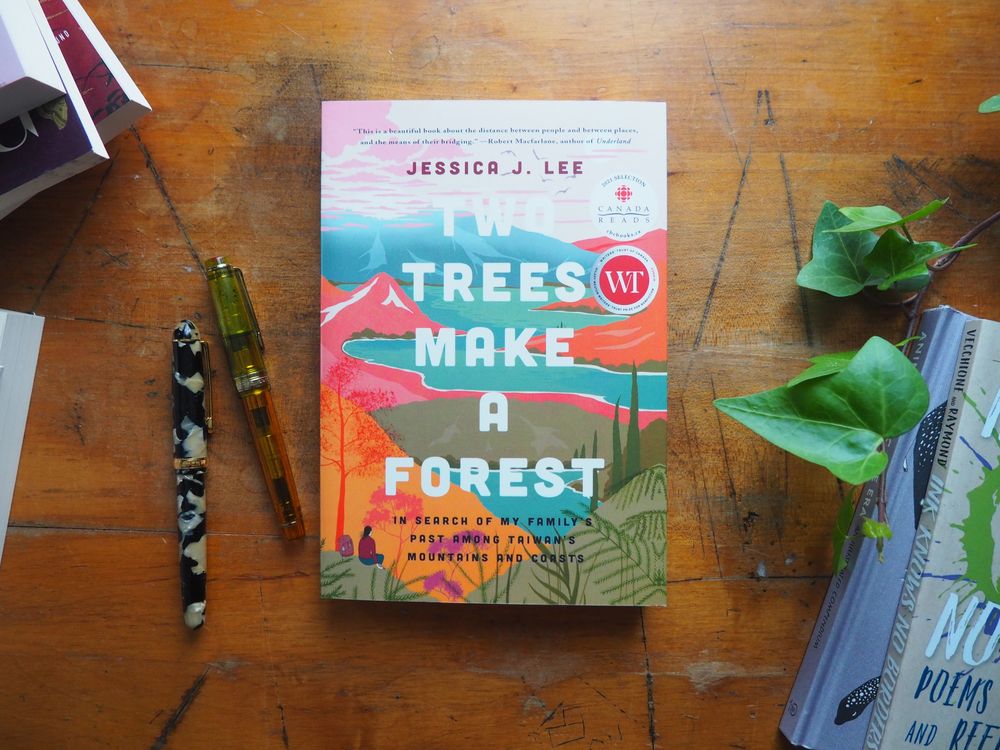 Two Trees Make a Forest: In Search of My Family's Past Among Taiwan's Mountains and Coasts by Jessica J. Lee