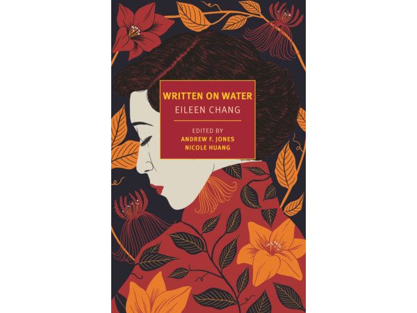 Written on Water by Eileen Chang